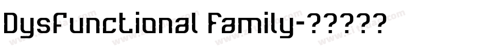 Dysfunctional Family字体转换
